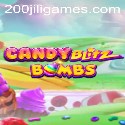 Exploring the Excitement of CandyBlitzBombs with the 200JILI Experience
