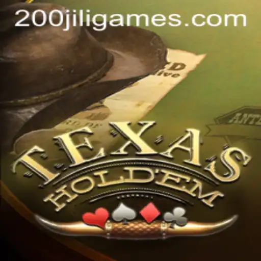 Texas Holdem: Exploring the Thrill of Poker with a Touch of 200JILI